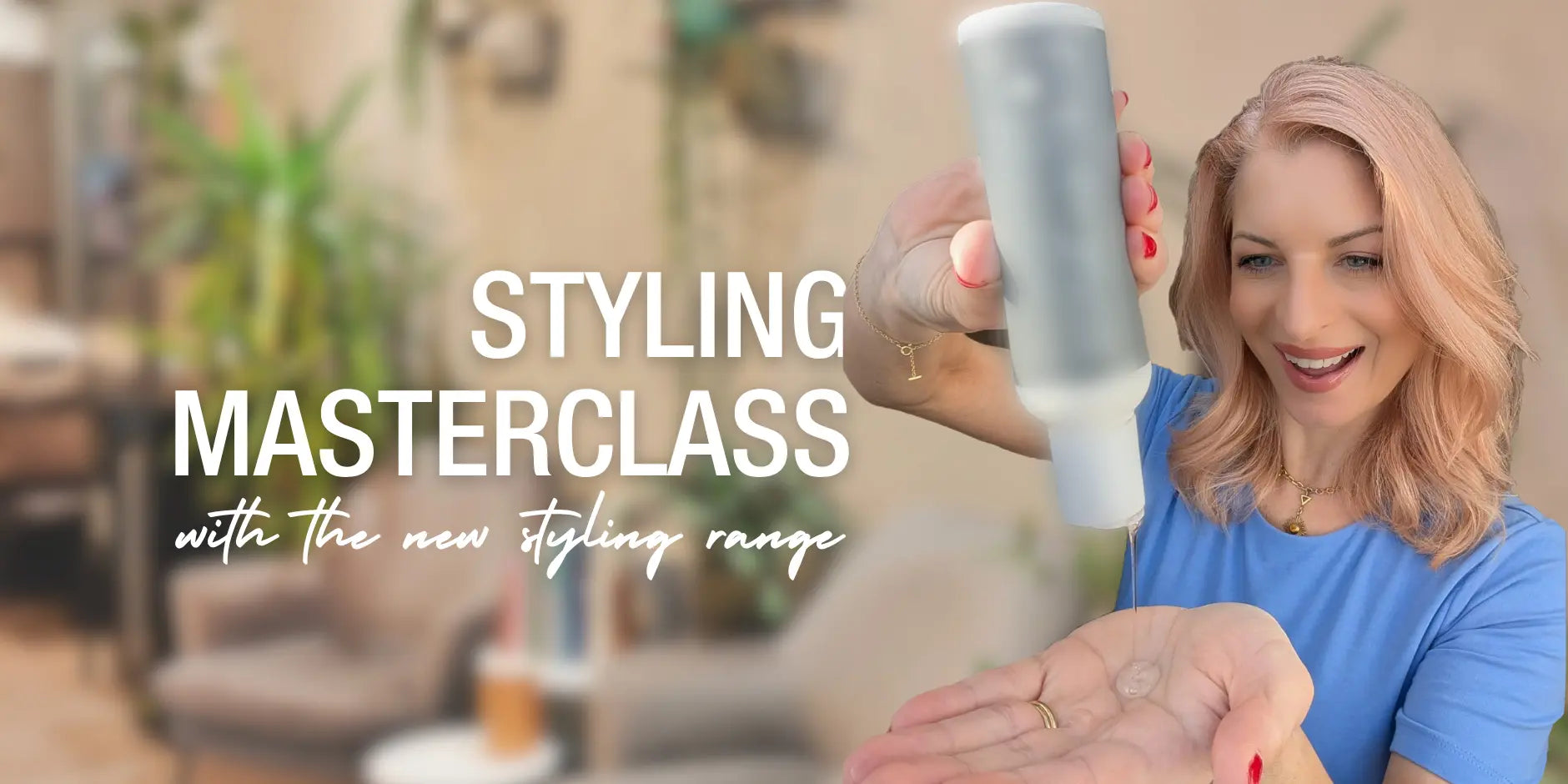 Woman holding a hair product with text overlay for a styling masterclass.